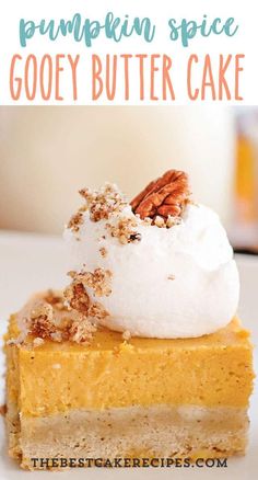 a slice of pumpkin spice gooey butter cake with whipped cream and pecans on top