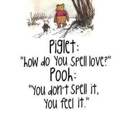 winnie the pooh quote with an image of piglet and pooh on it