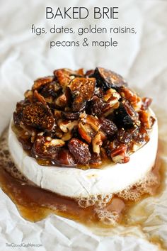 baked brie with figs, dates, golden raisins, pecans and maple