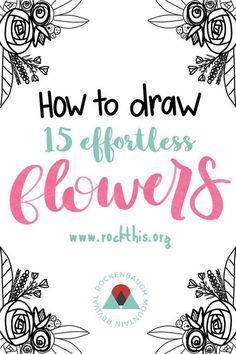 flowers with the words how to draw 15 different flowers in pink and black on white