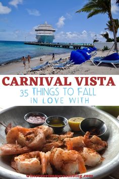 the beach with text that reads carnival vista, 3 things to fall in love with