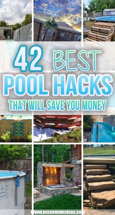 the best pool hacks that will save you money in your backyard or yard, including swimming pools and hot tubs