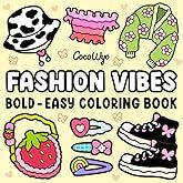 the book cover for fashion vibes bold - easy coloring book, with an image of various