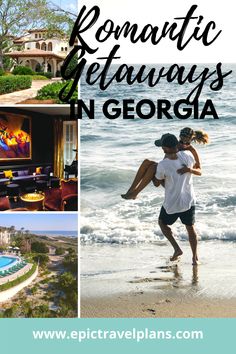 romantic getaways in georgia with text overlay reading romantic getaways in georgia