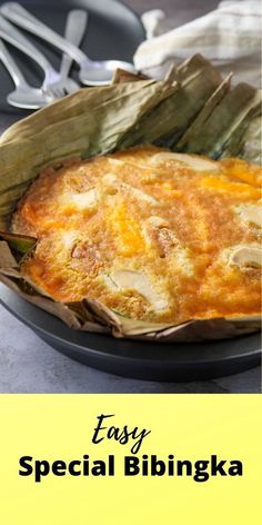 a plate with some food on it and the words easy special bibingka