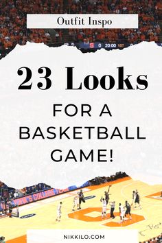 basketball game with the words 23 looks for a basketball game