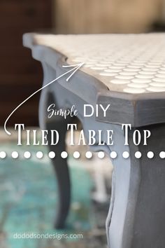 an old table with the words simple diy tile top