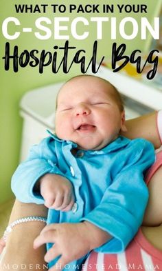 a woman holding a baby in her arms with the words what to pack in your c - section hospital bag