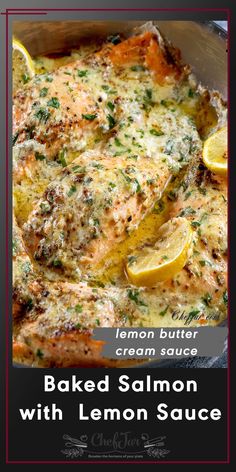 baked salmon with lemon sauce in a skillet on the stove and text overlay that reads, lemon butter cream sauce baked salmon with lemon sauce