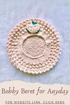 a crocheted dishcloth with the words bobby beret for anyone on it