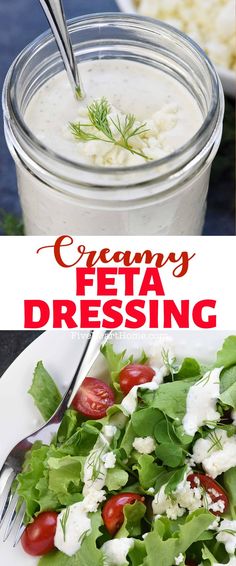 a close up of a plate of food with salad in the background and text overlay reading creamy feta dressing