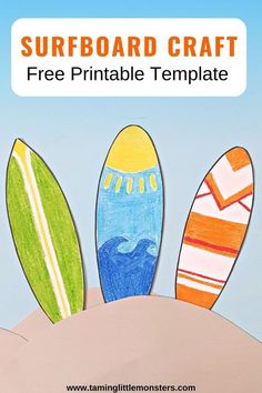 three surfboards on top of a hill with the words surfboard craft free printable template