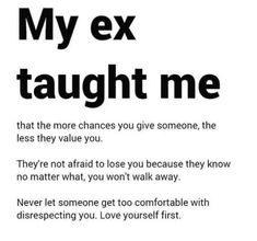 a poster with the words, my ex taught me