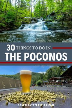 a pint of beer with the words 30 things to do in the poconos