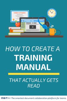 the ultimate guide to creating a training manual that actually gets read