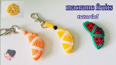 three beaded fruit keychains are shown on a white surface with the words macrame fruits