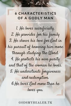 the back of a bride's dress with text that reads, 6 characteristics of a godly man