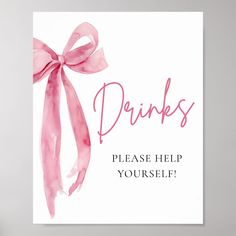 a pink card with the words drinks please help yourself