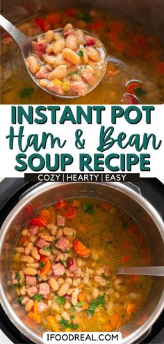 instant pot ham and bean soup recipe in an instant pot with the title above it