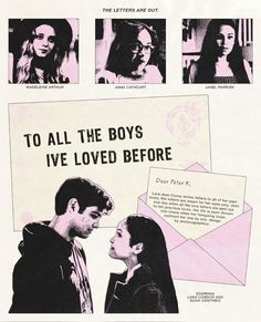 an advertisement for the movie to all the boys i've loved before, with pictures of two people