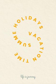 the words holiday vacation are written in yellow on a white background with an orange circle