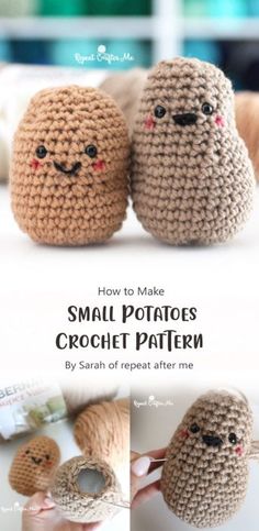 two crocheted small potatoes sitting next to each other with the words how to make small potatoes crochet pattern