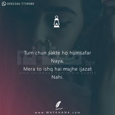 a woman with her eyes closed and the caption reads, tum chun sake ho humsafar nayya mera to ish hai mujhe jha izaat nah