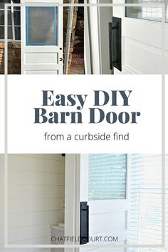 an easy diy barn door from a curbside find with text overlay that reads, easy diy barn door from a curbside find