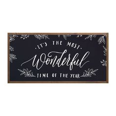 a black and white sign that says it's the most wonderful time of the year