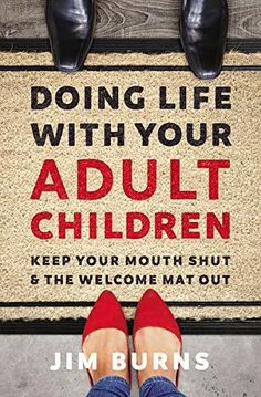 a person standing in front of a door mat with the words doing life with your adult children