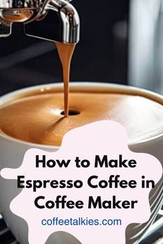 how to make espresso coffee in coffee maker