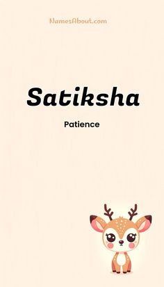 an animal with antlers on it's head and the words satiksha written in