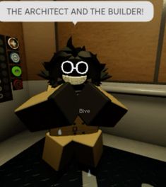 an animated character is standing in front of a computer screen with the caption'the architecture and the builder '