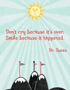 Dr. Seuss, Seuss Quotes, School Quotes, Quotes For Students, It Goes On, Friedrich Nietzsche, Quotes About Moving On