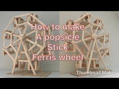 two pieces of wood with the words how to make a popsicle stick ferris wheel