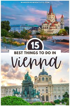 the top things to do in vienna with text overlay