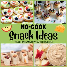 no - cook snack ideas for kids to make with their favorite snacks and desserts