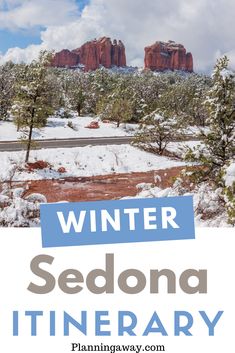 the sedona itinerary in winter with text overlay