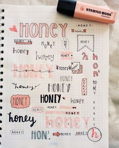 a notebook with some writing on it next to a pink marker and pen that says honey