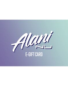 an e - gift card with the word alani in white on a purple and blue background