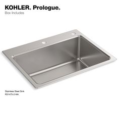 the kohler prologue stainless steel kitchen sink is shown in this brochure