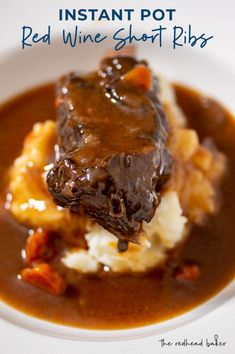 red wine short ribs with mashed potatoes and gravy on a white plate