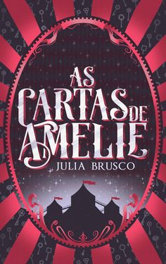 the cover to as cartas de amelie by julia brusco