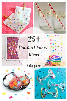 the 25 + confetti party ideas