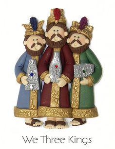 we three kings figurines are standing next to each other