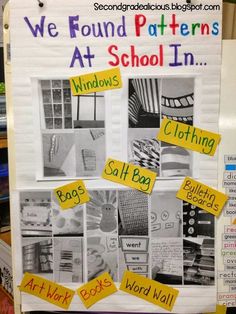 we found patterns at school in bulletin board with words and pictures on it that read, we found patterns at school in