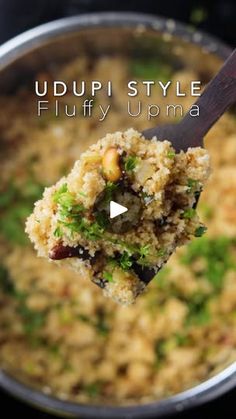 a spoon full of food with the words uddi style fluffy upma on it