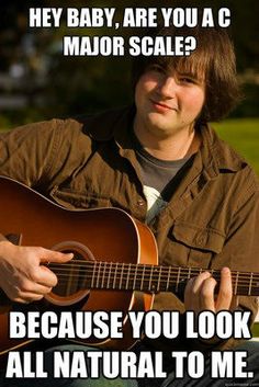 a man holding an acoustic guitar with the caption hey baby, are you a major scale? because you look all natural to me