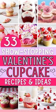 valentine's cupcakes and cakes are featured in this collage with the words,