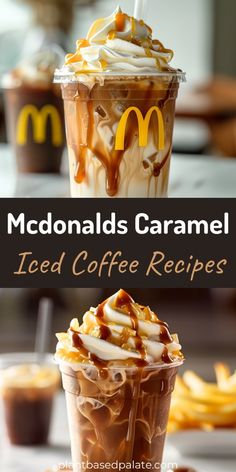 mcdonald's caramel iced coffee recipe with whipped cream and caramel drizzle